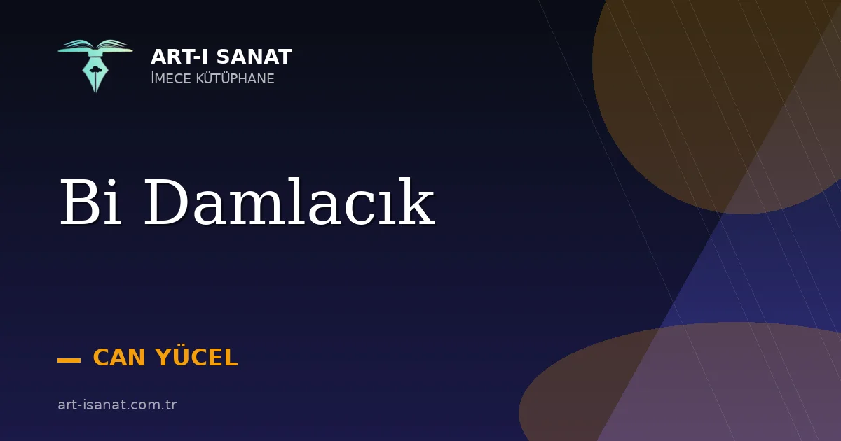 Bi Damlacık