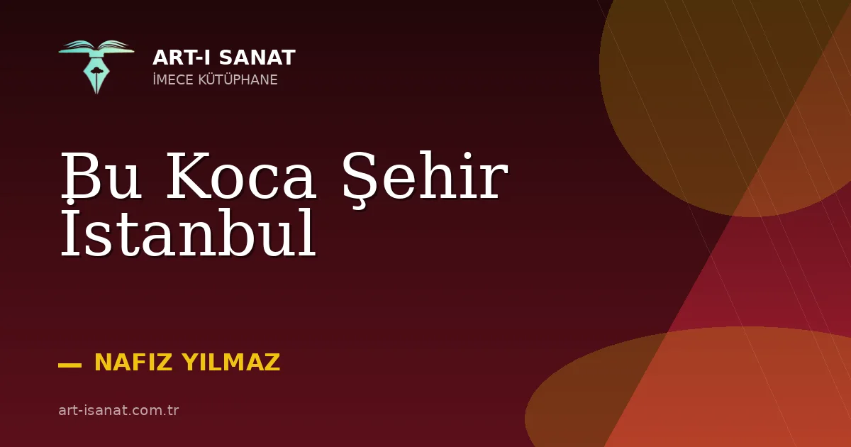 Bu Koca Şehir İstanbul
