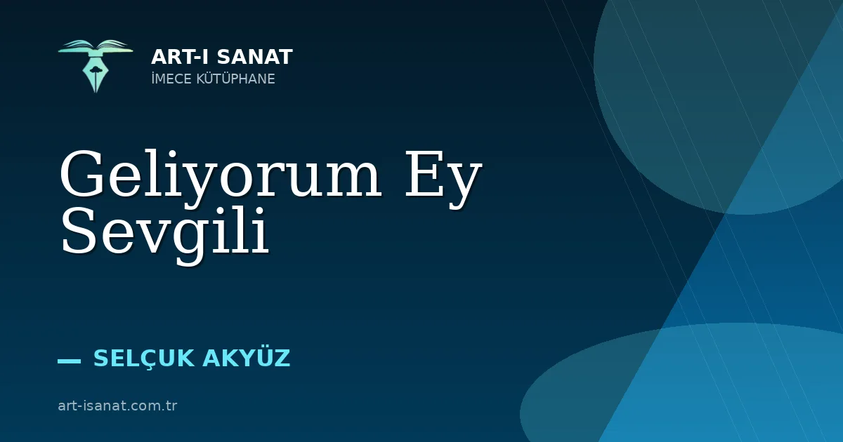 Geliyorum Ey Sevgili