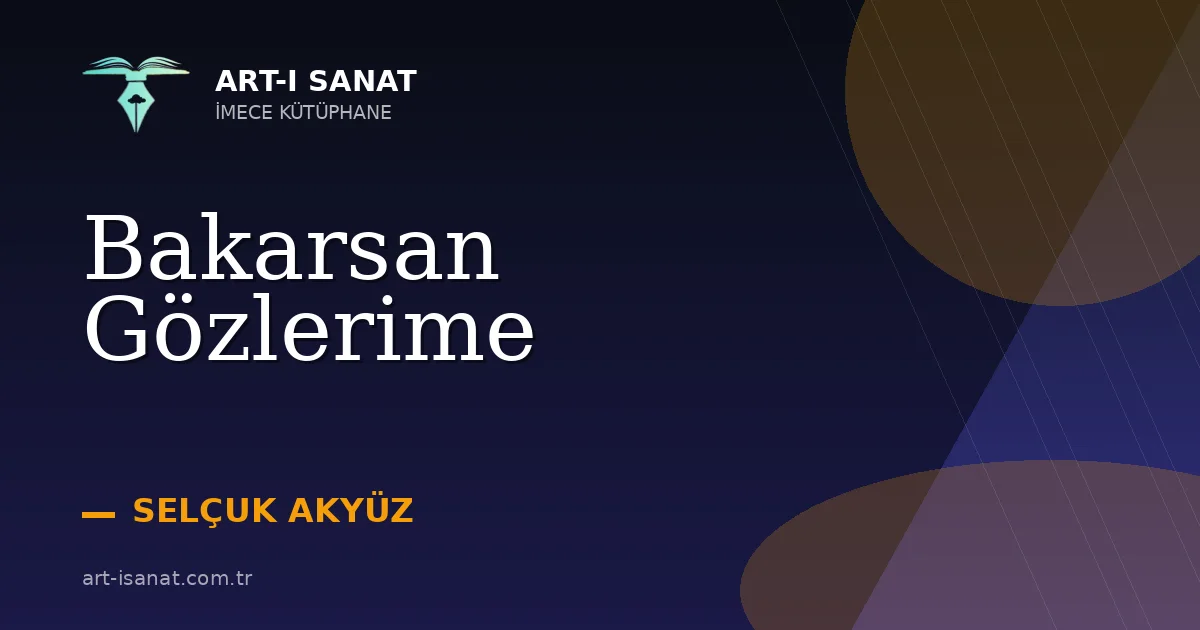 Bakarsan Gözlerime