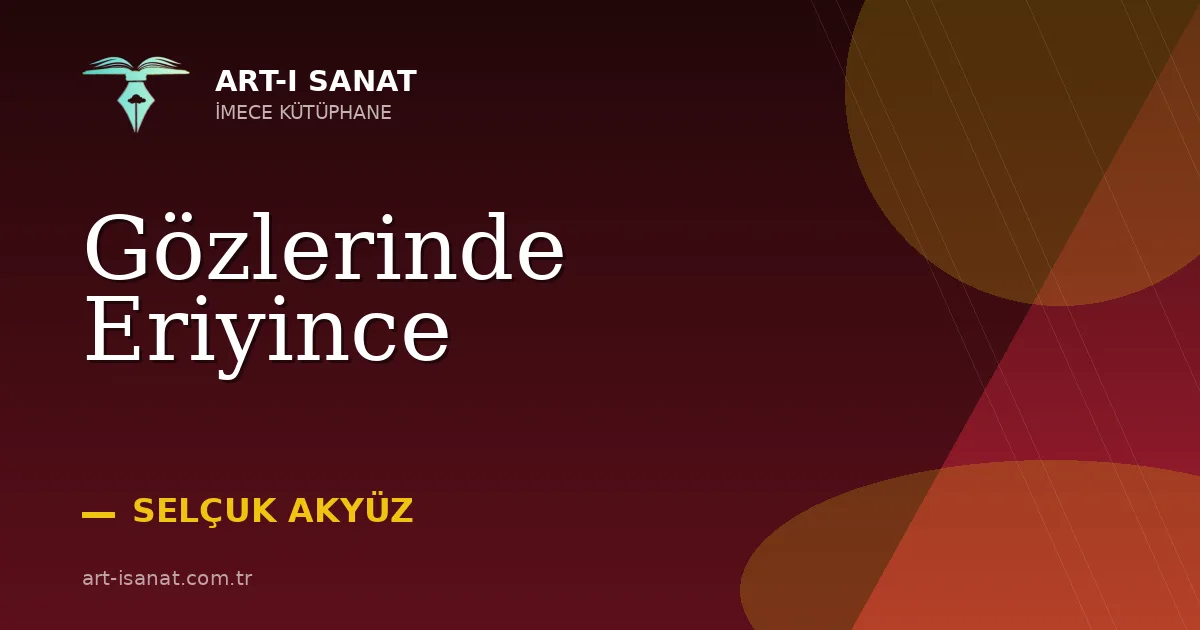 Gözlerinde Eriyince