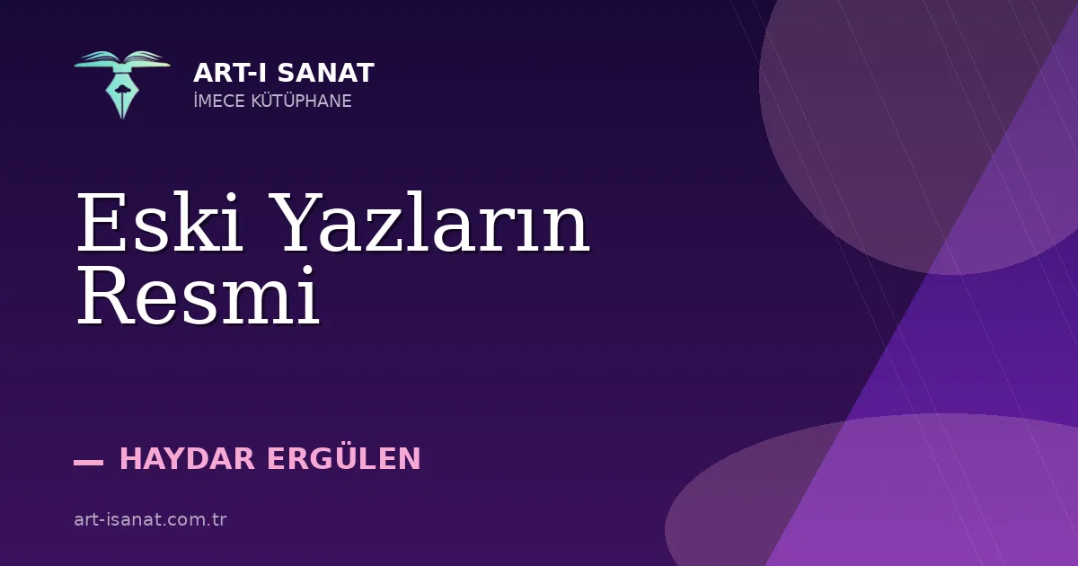 Eski Yazların Resmi