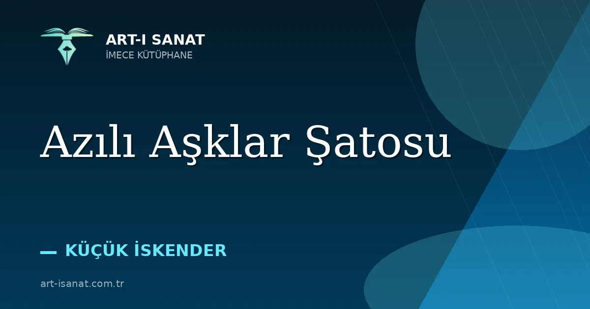 Azılı Aşklar Şatosu