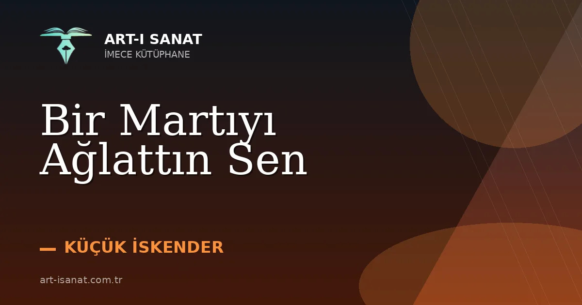 Bir Martıyı Ağlattın Sen