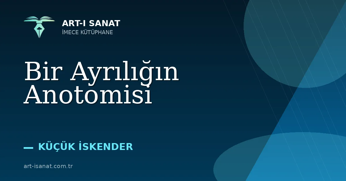 Bir Ayrılığın Anotomisi