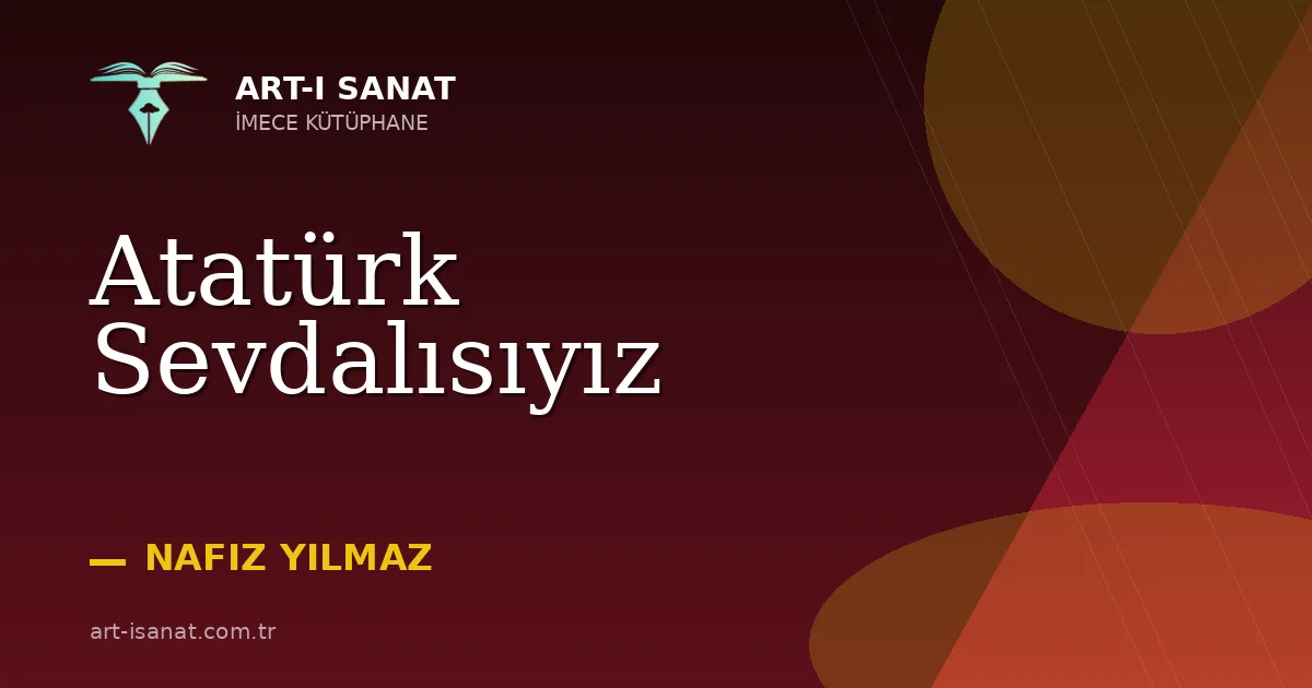 Atatürk Sevdalısıyız