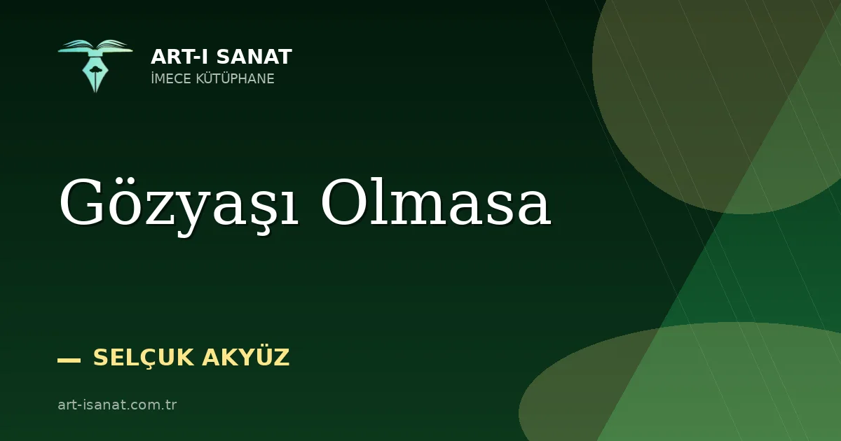 Gözyaşı Olmasa