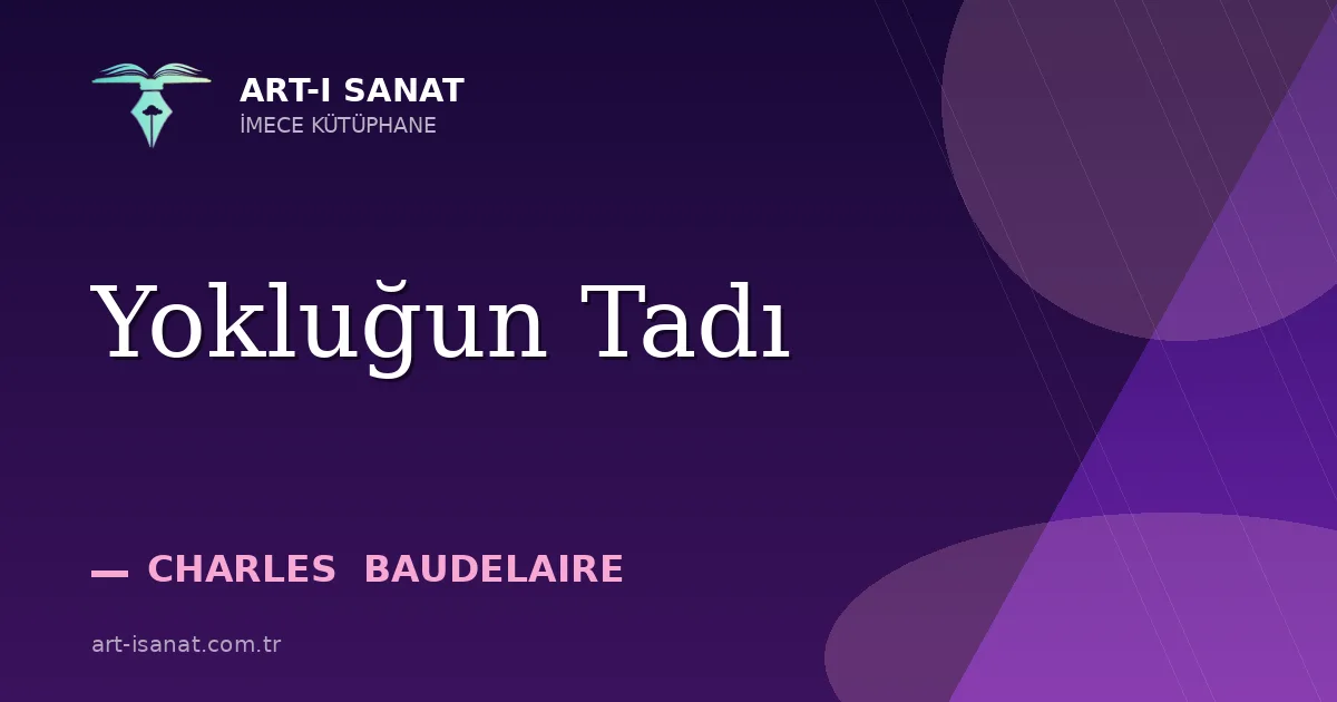 Yokluğun Tadı