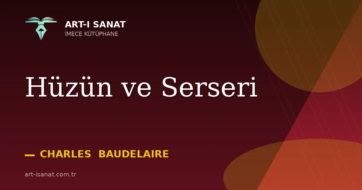 Hüzün ve Serseri