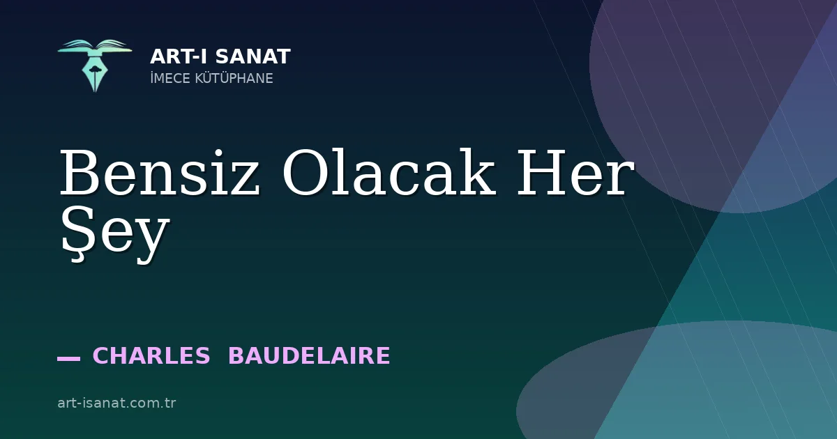 Bensiz Olacak Her Şey
