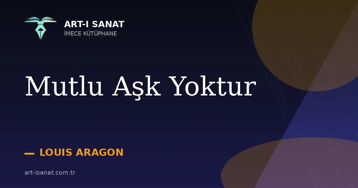 Mutlu Aşk Yoktur