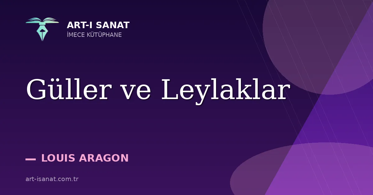 Güller ve Leylaklar