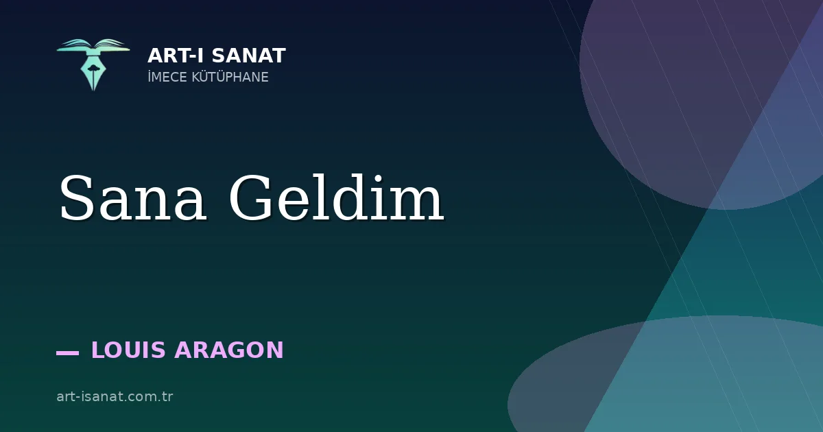 Sana Geldim
