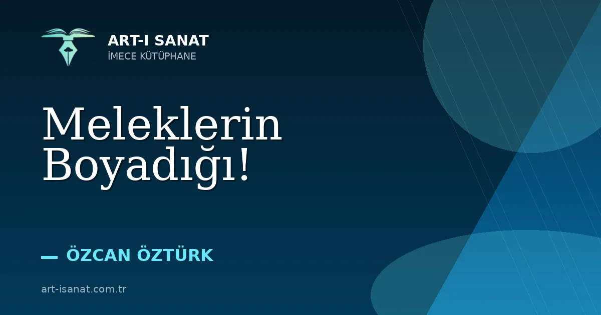 Meleklerin Boyadığı!