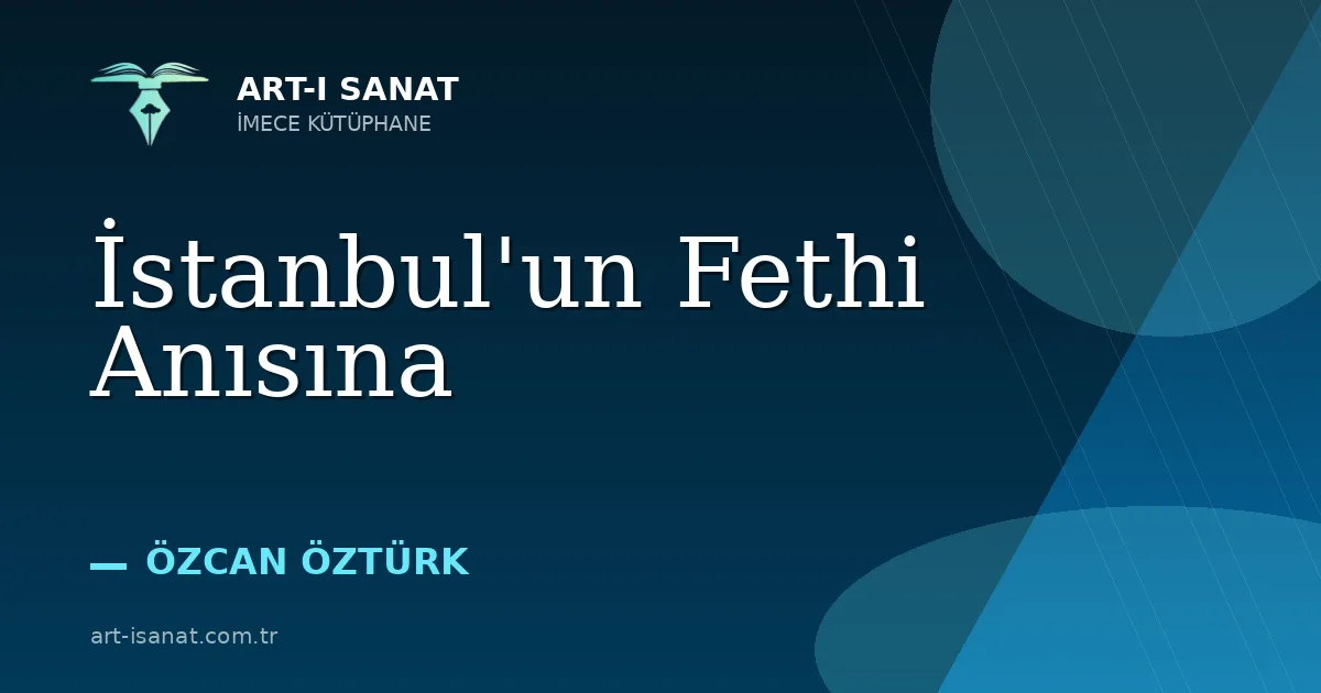İstanbul'un Fethi Anısına