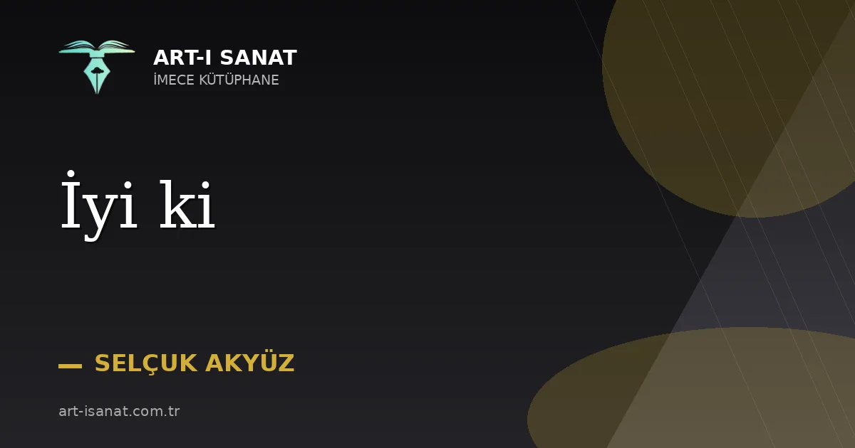İyi ki