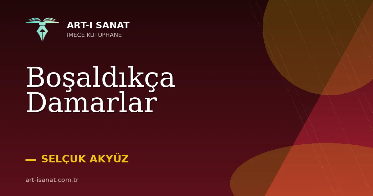 Boşaldıkça Damarlar