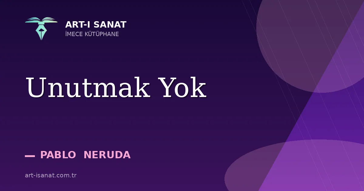 Unutmak Yok