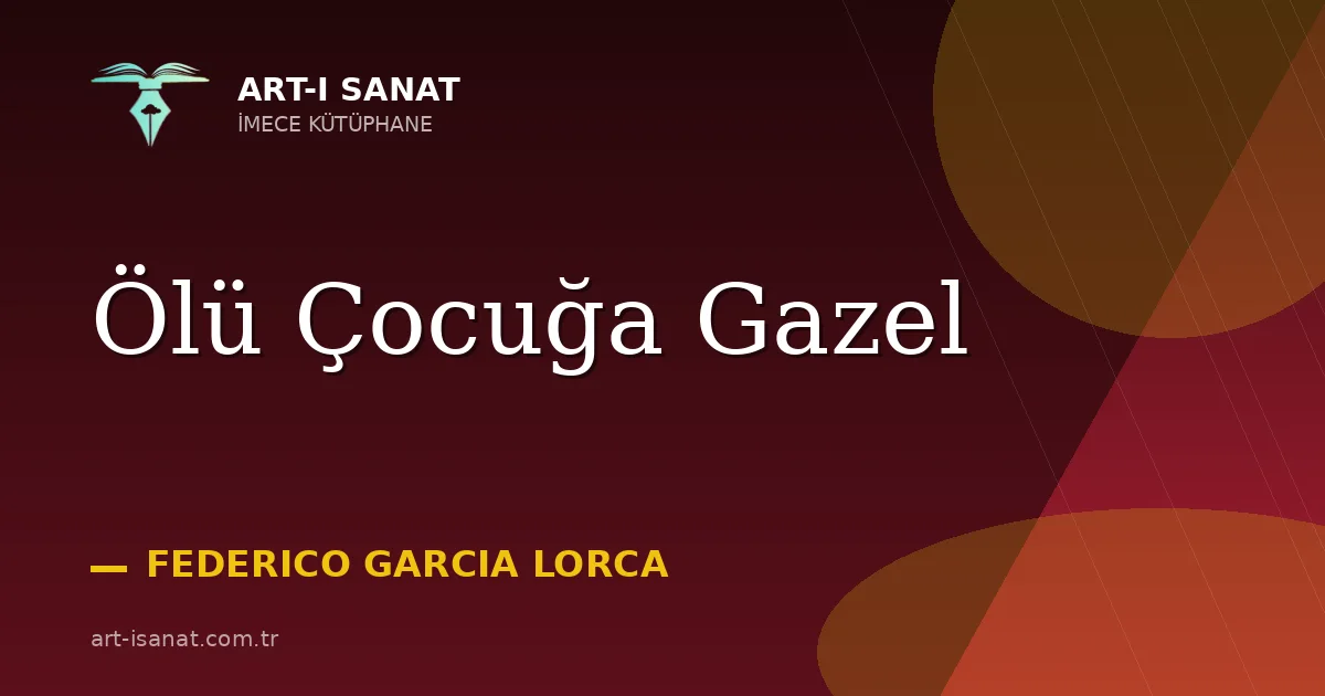 Ölü Çocuğa Gazel
