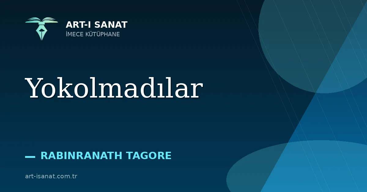 Yokolmadılar