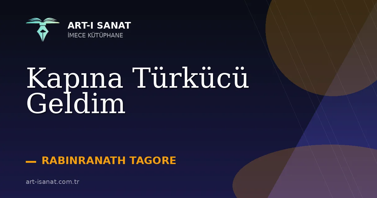 Kapına Türkücü Geldim