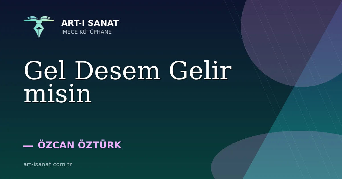 Gel Desem Gelir misin