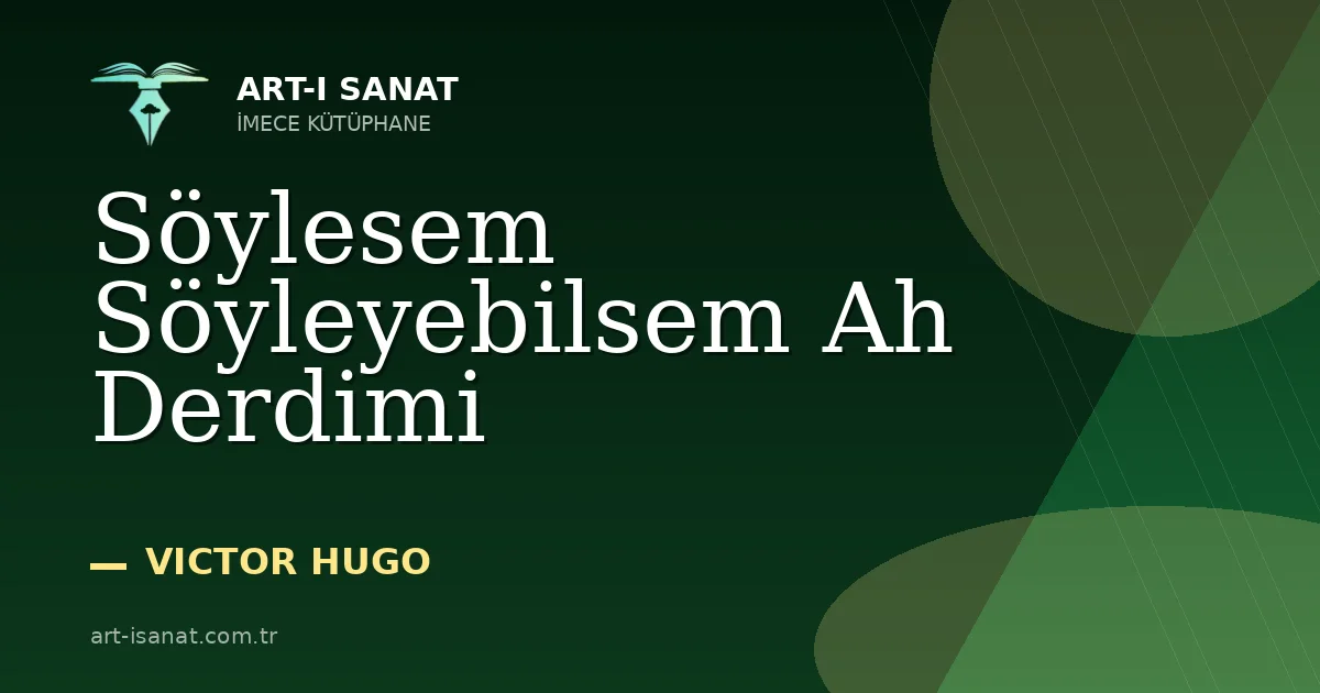 Söylesem Söyleyebilsem Ah Derdimi