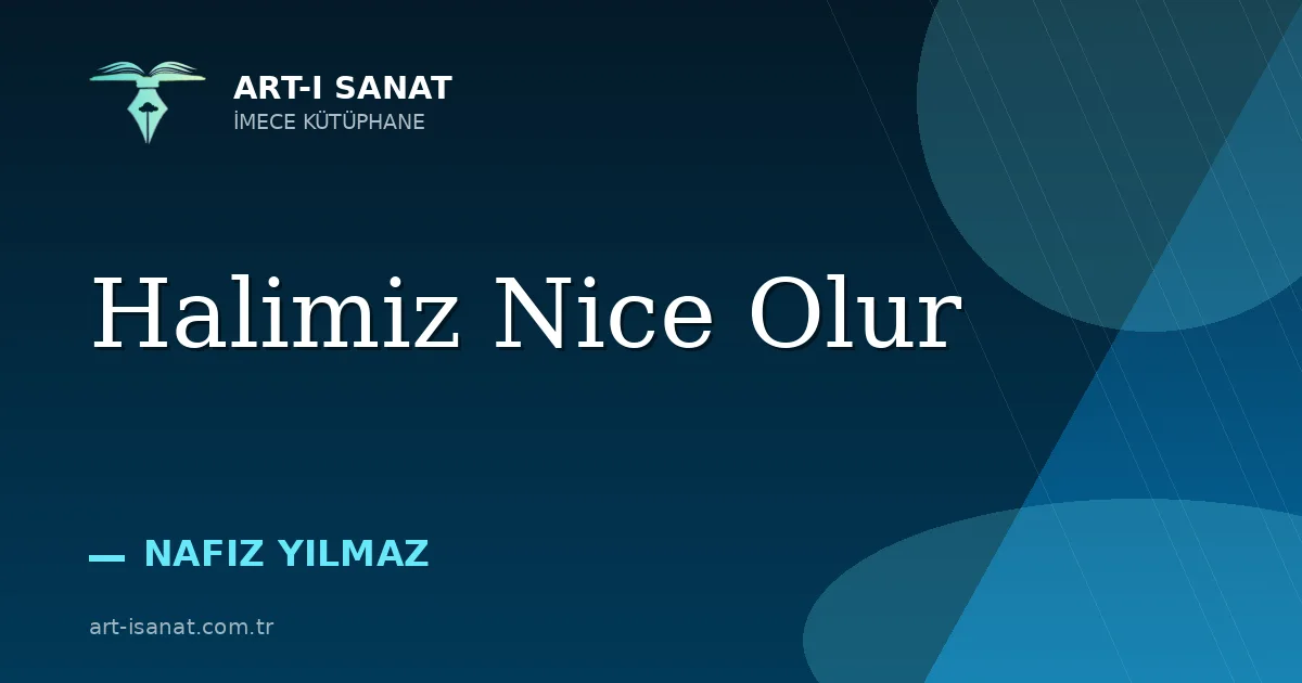 Halimiz Nice Olur