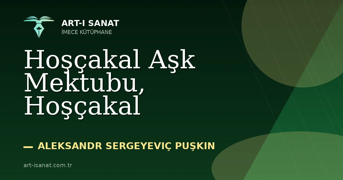 Hoşçakal Aşk Mektubu, Hoşçakal