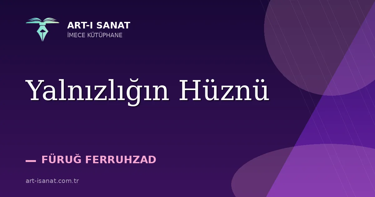 Yalnızlığın Hüznü