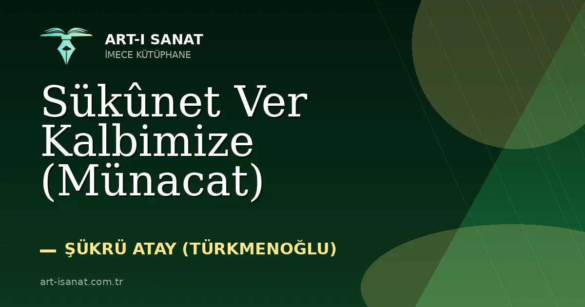 Sükûnet Ver Kalbimize (Münacat)