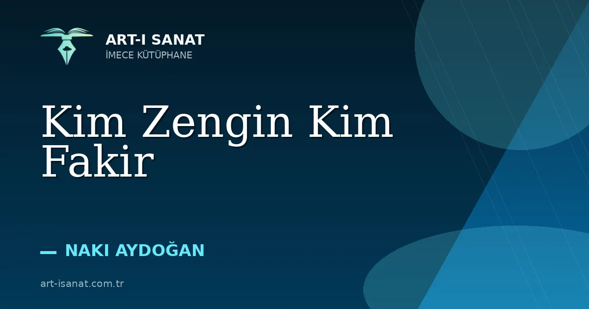 Kim Zengin Kim Fakir