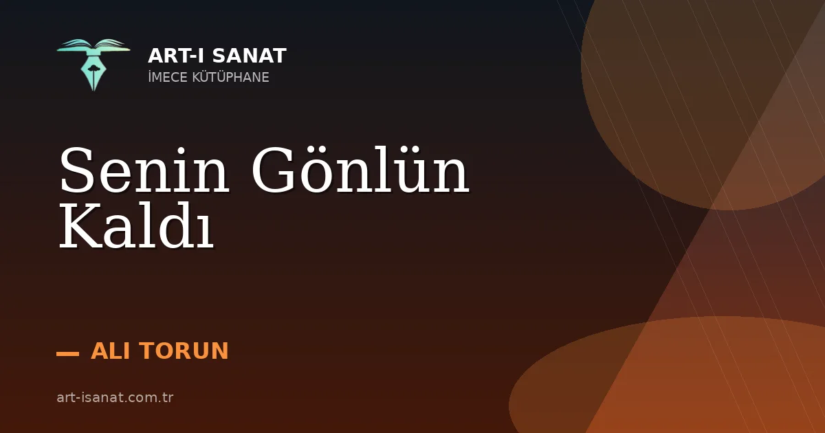 Senin Gönlün Kaldı
