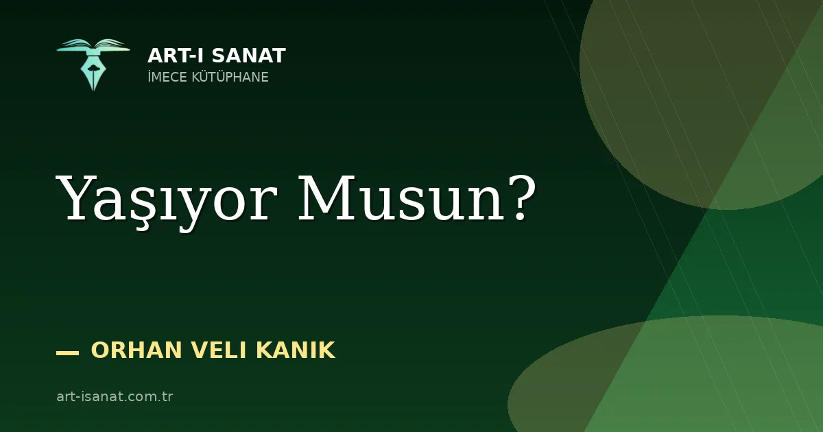 Yaşıyor Musun?