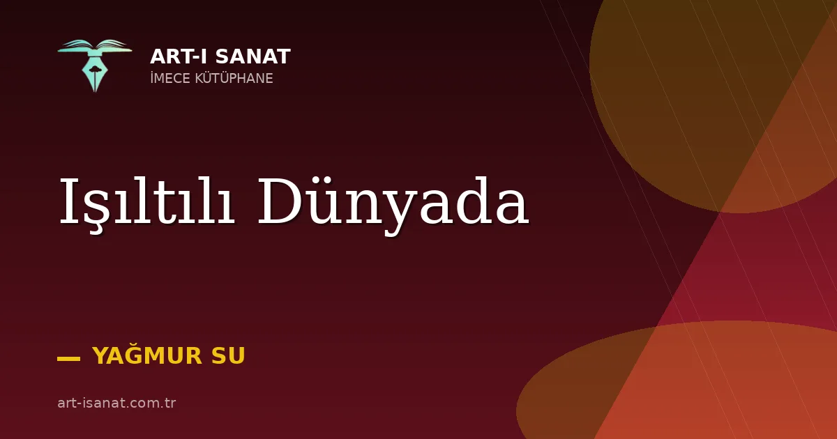 Işıltılı  Dünyada