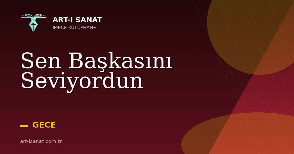 Sen Başkasını Seviyordun