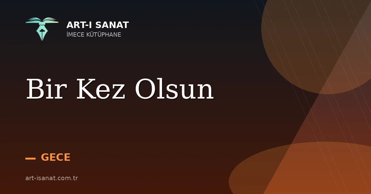 Bir Kez Olsun