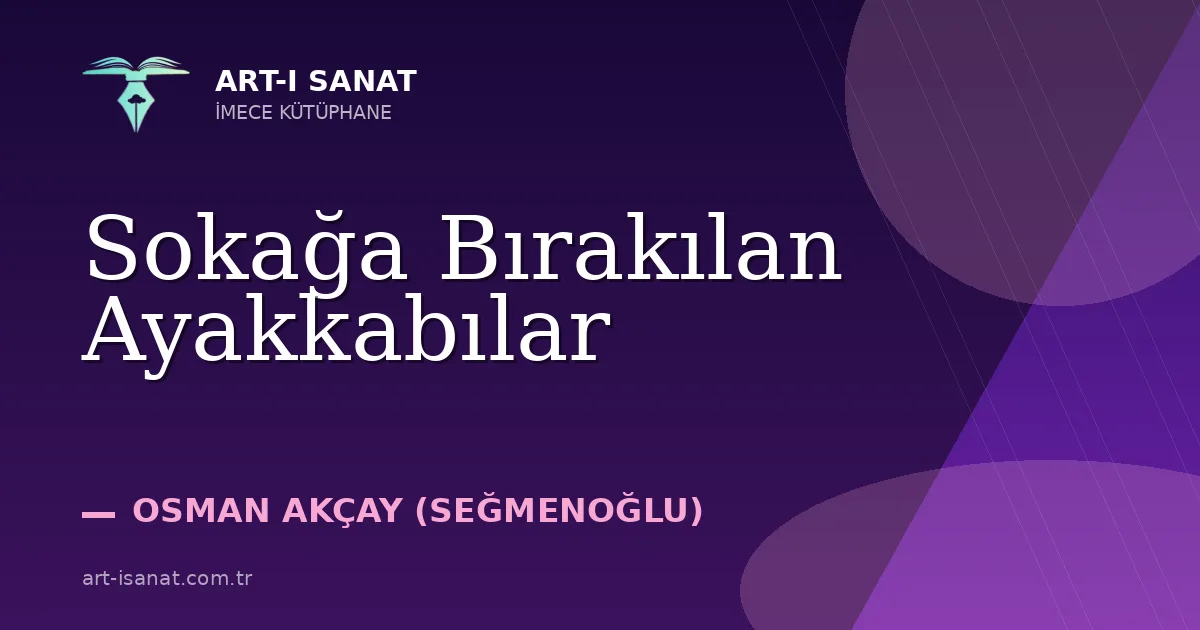 Sokağa Bırakılan Ayakkabılar