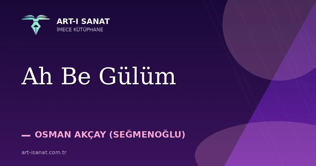 Ah Be Gülüm