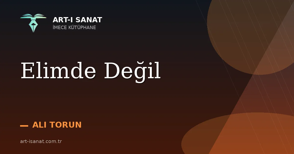 Elimde Değil