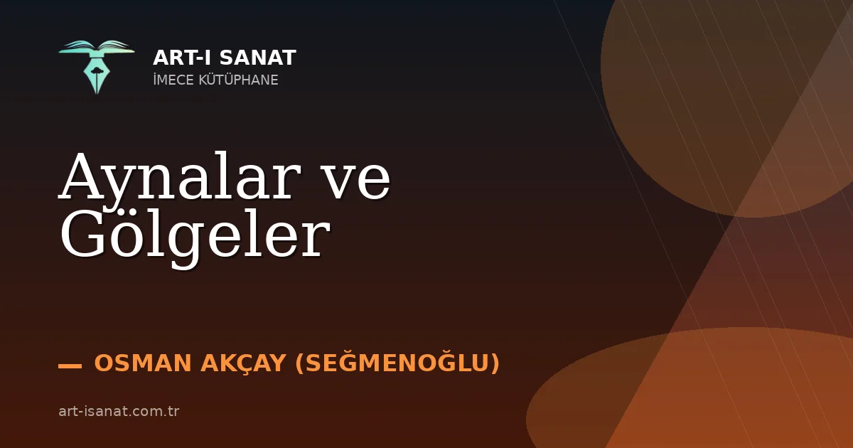 Aynalar ve Gölgeler