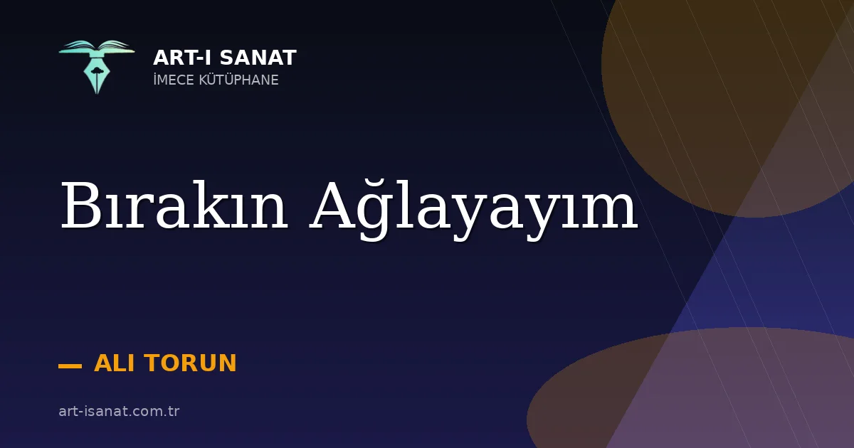 Bırakın Ağlayayım