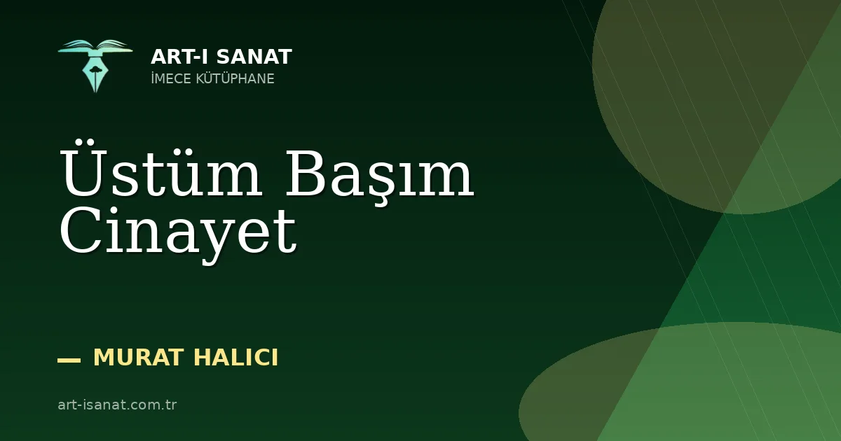 Üstüm Başım Cinayet