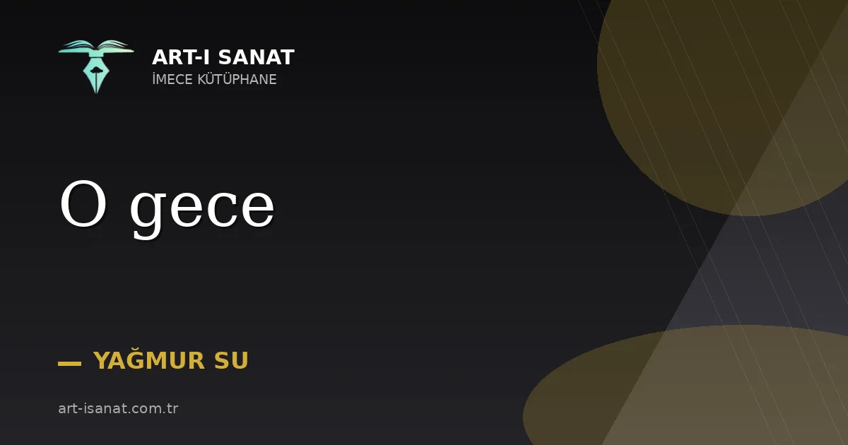 O gece