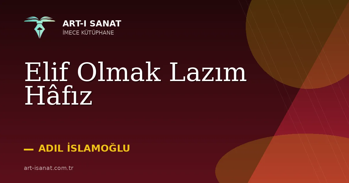 Elif Olmak Lazım Hâfız
