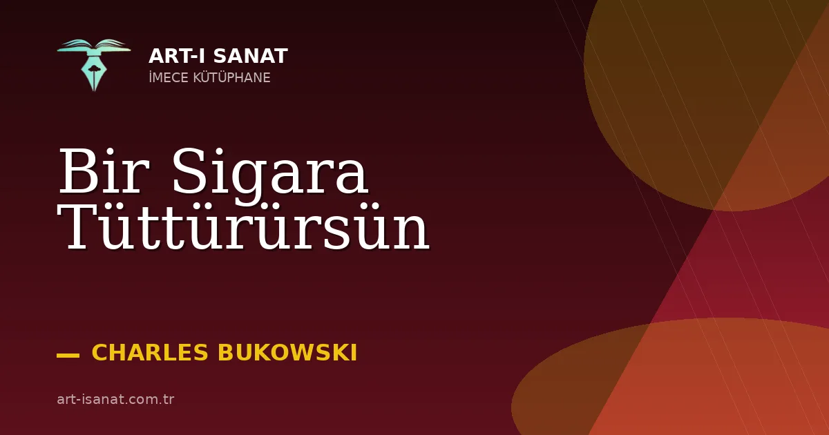 Bir Sigara Tüttürürsün