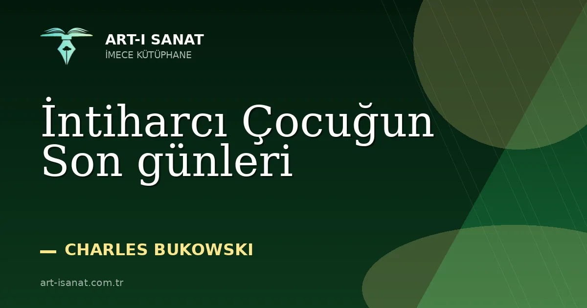 İntiharcı Çocuğun Son günleri