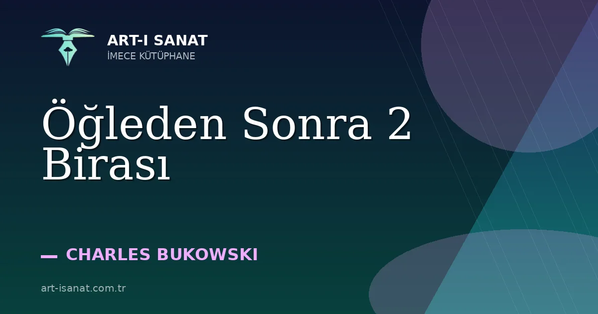 Öğleden Sonra 2 Birası