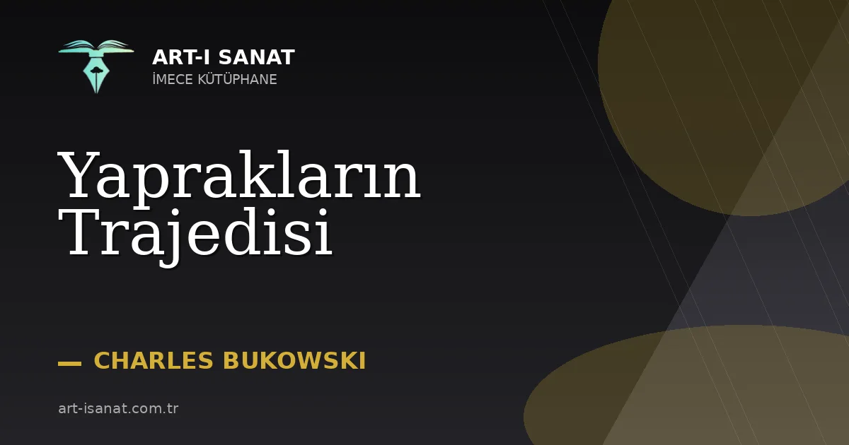 Yaprakların Trajedisi