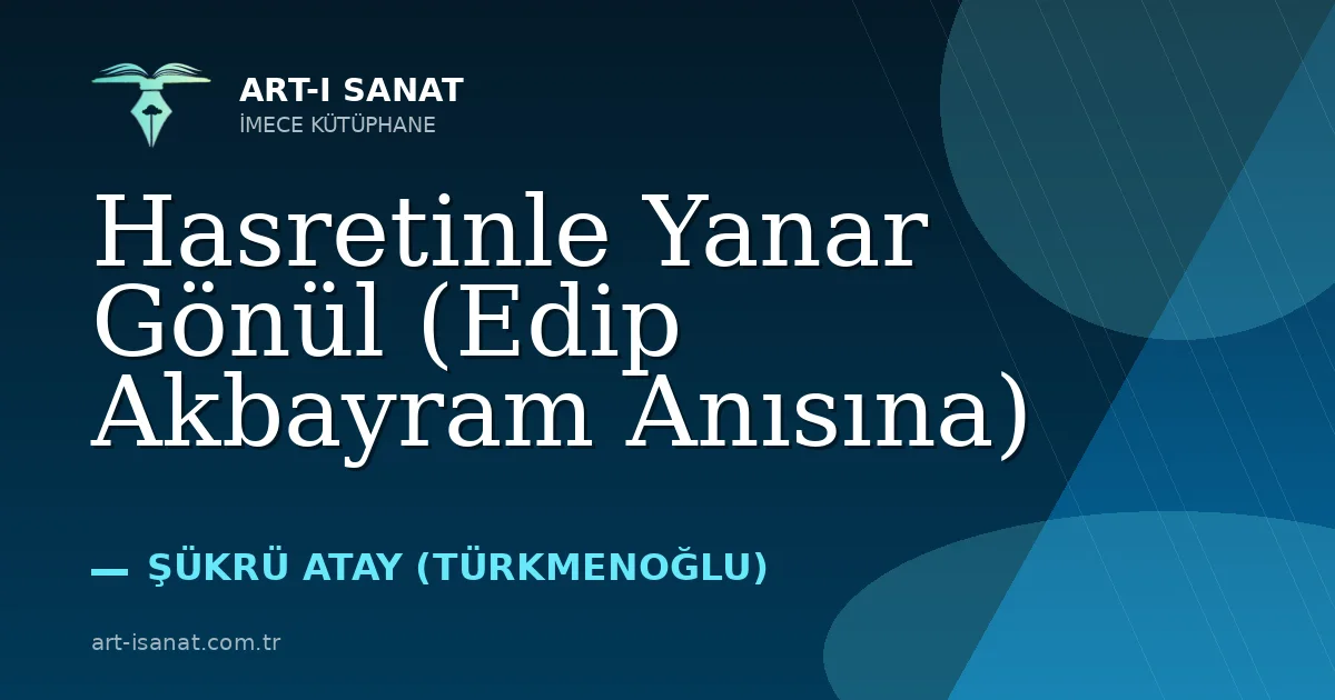 Hasretinle Yanar Gönül (Edip Akbayram Anısına)